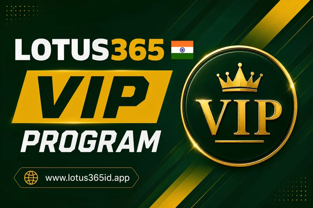 Lotus365 VIP Program