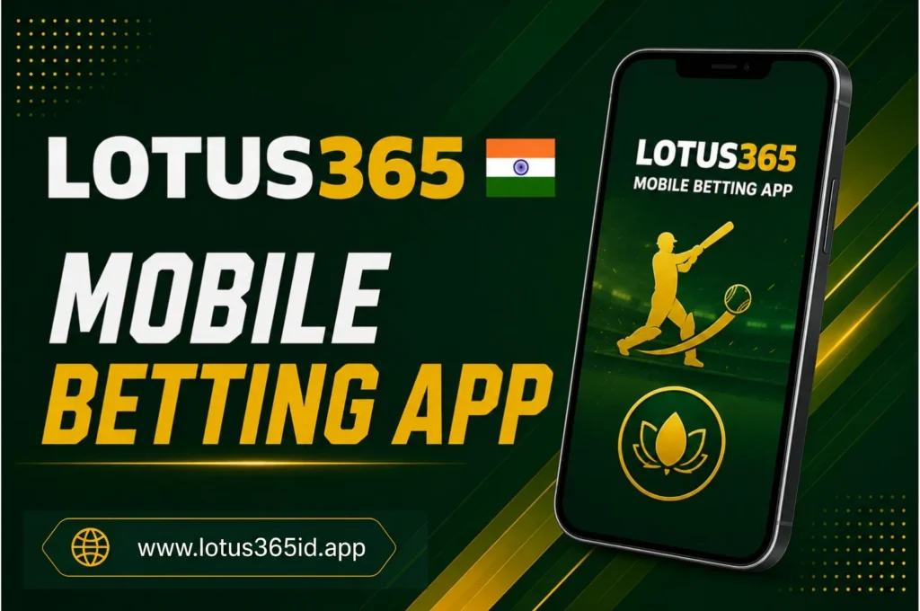 Lotus365 mobile betting app